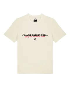 T-shirt "J'allais passer pro, mais je me suis fait les croisés"